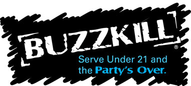 Buzzkill - Serve Under 21 and the PARTY'S OVER