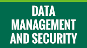 Data Management and Security