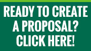 Ready to Create a Proposal? Click Here!