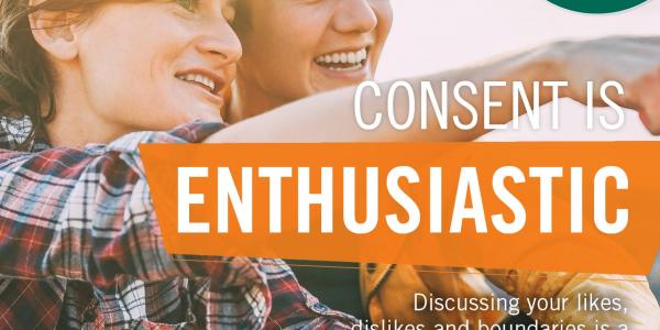 Yes means yes: Consent is enthusiastic!